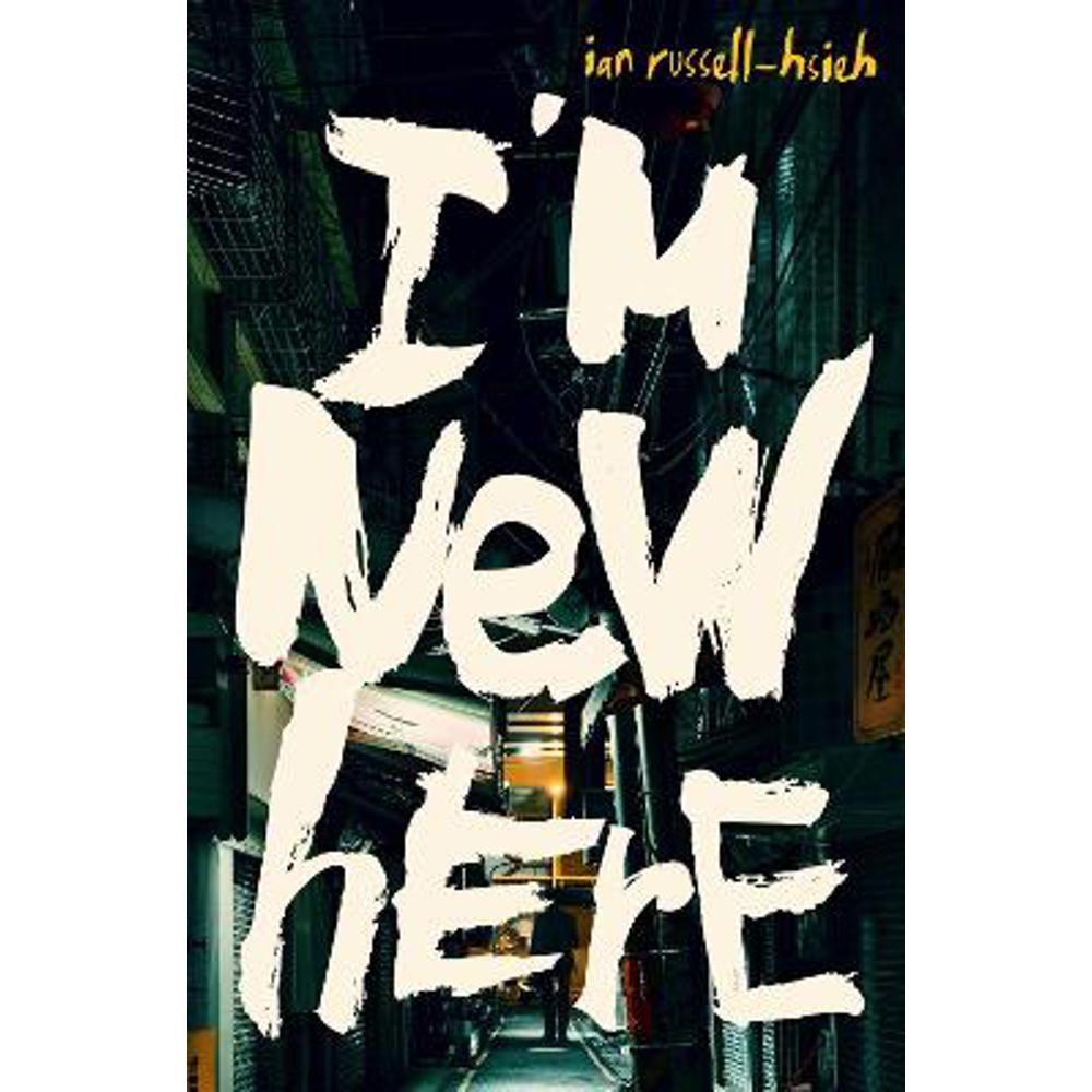 I'm New Here (Paperback) - Ian Russell-Hsieh